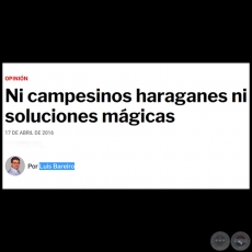 NI CAMPESINOS HARAGANES NI SOLUCIONES MGICAS - Por LUIS BAREIRO - Domingo, 17 de Abril de 2016